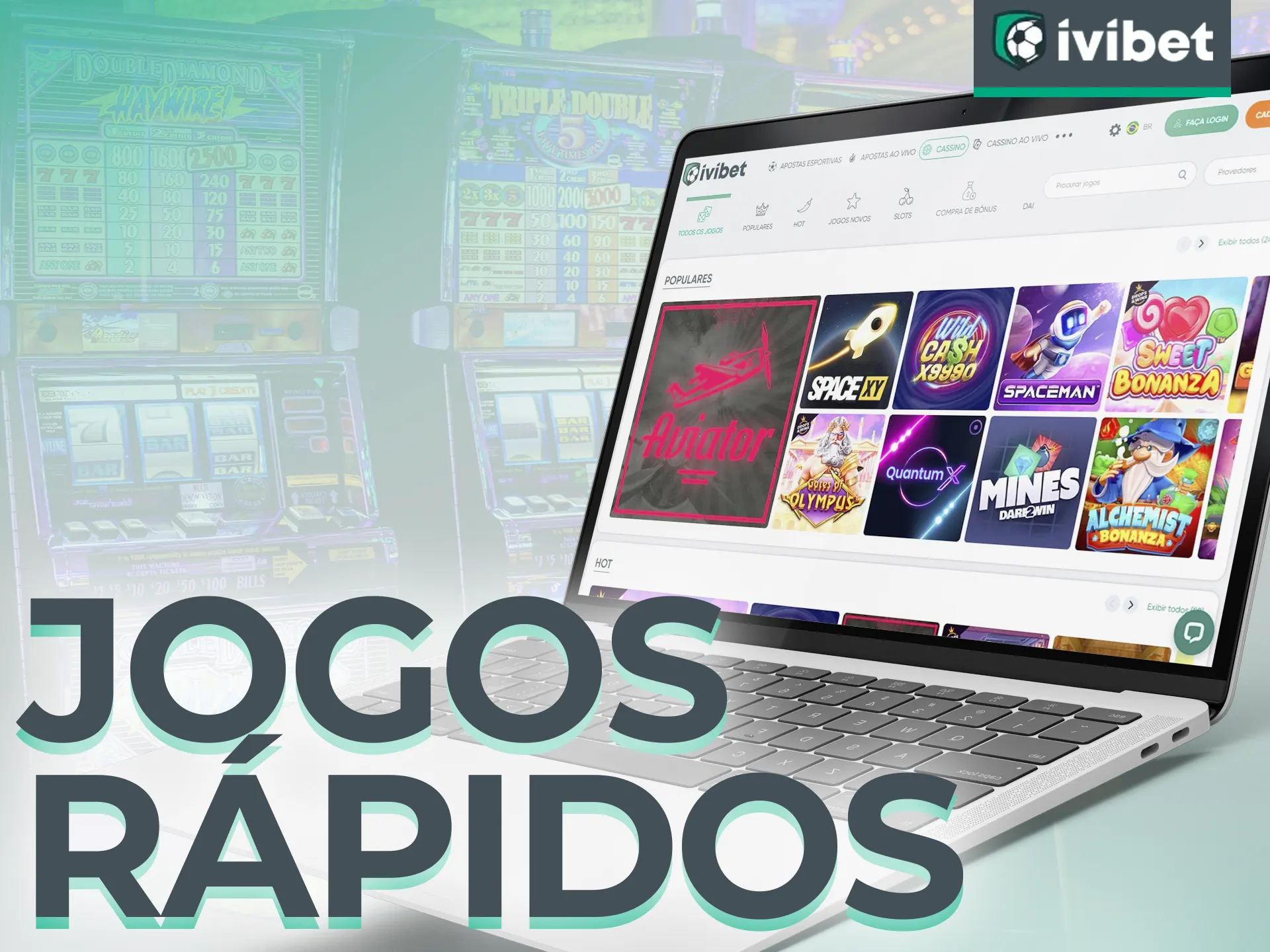 Jogue jogos rápidos no Ivibet Cassino.