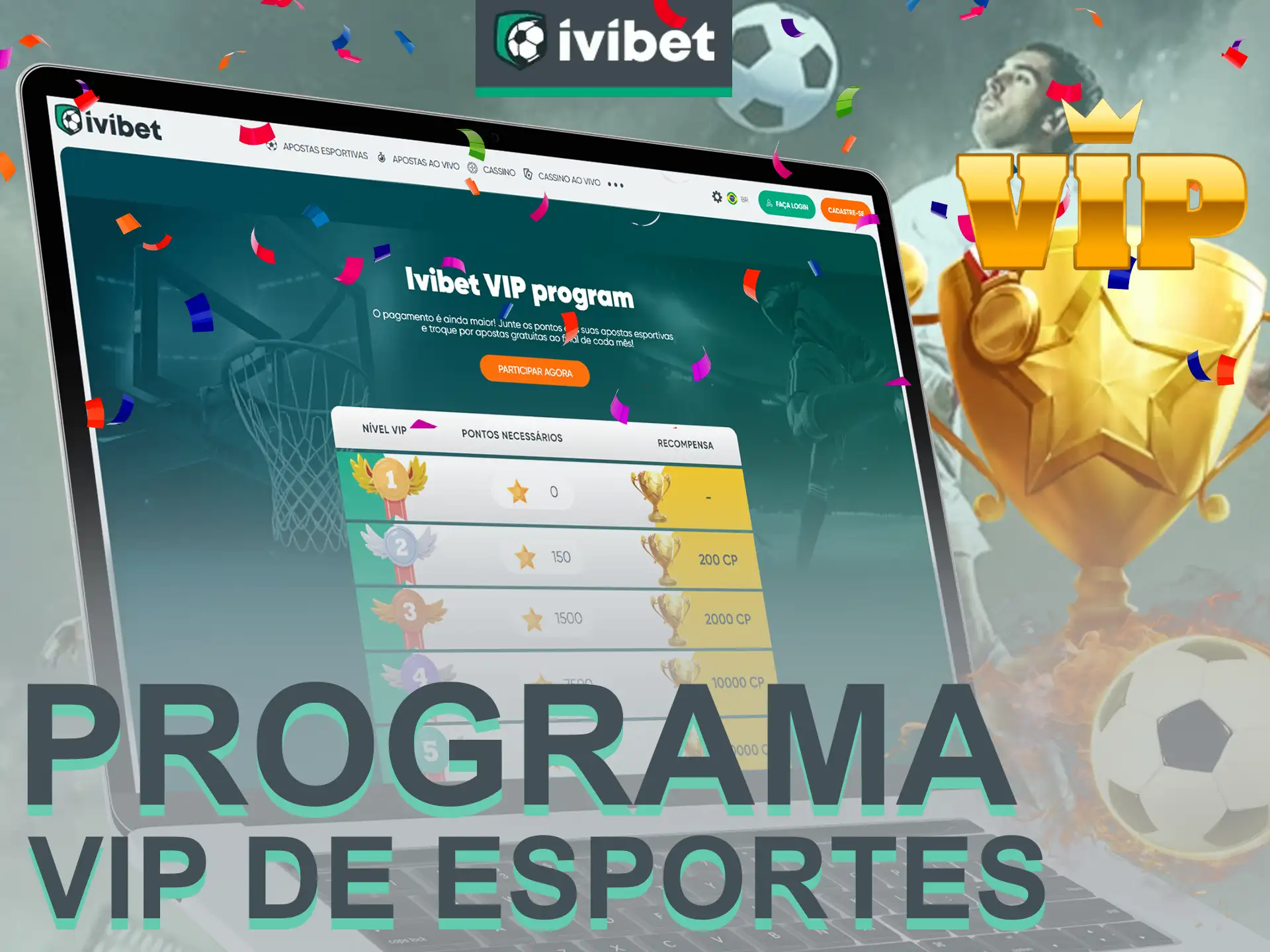 Qualquer pessoa pode participar do programa esportivo VIP após o registro.