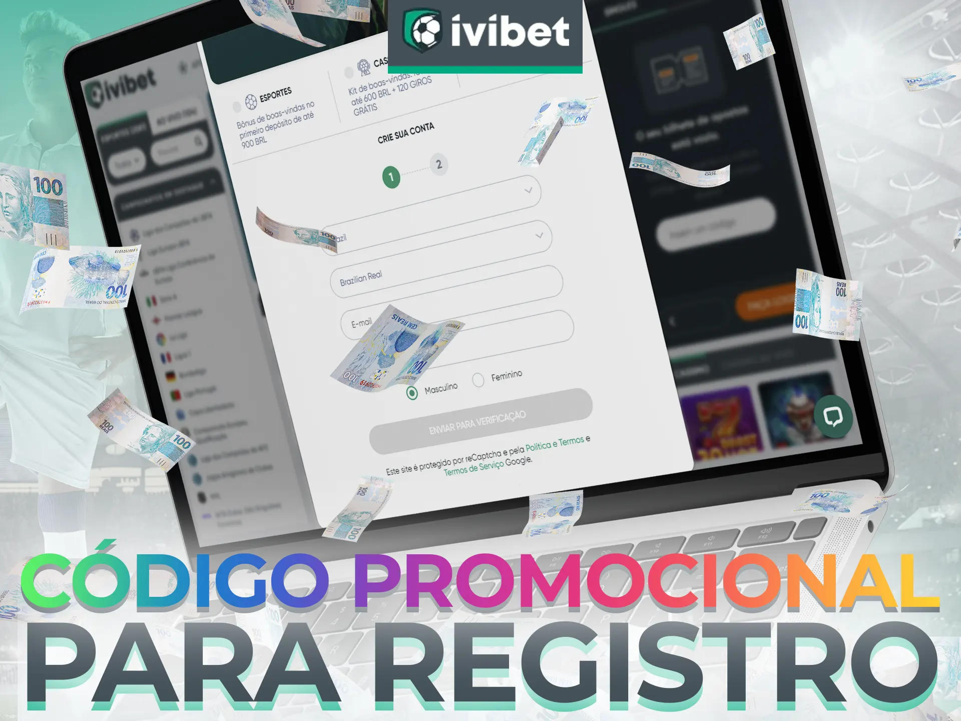 Registre-se com o Código Promocional Ivibet para bônus.