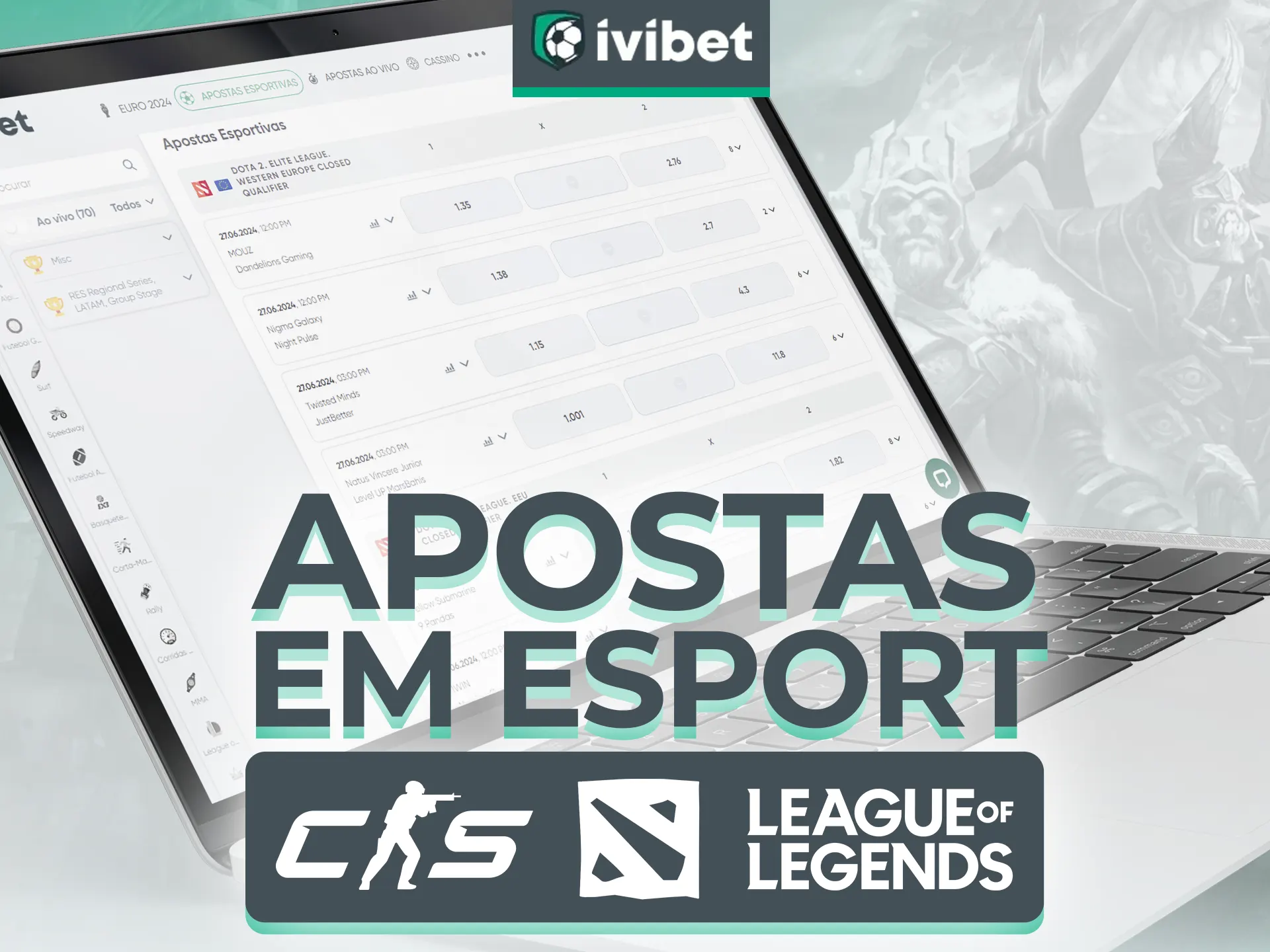 Aposte em Dota2, CS e LOL na Ivibet.