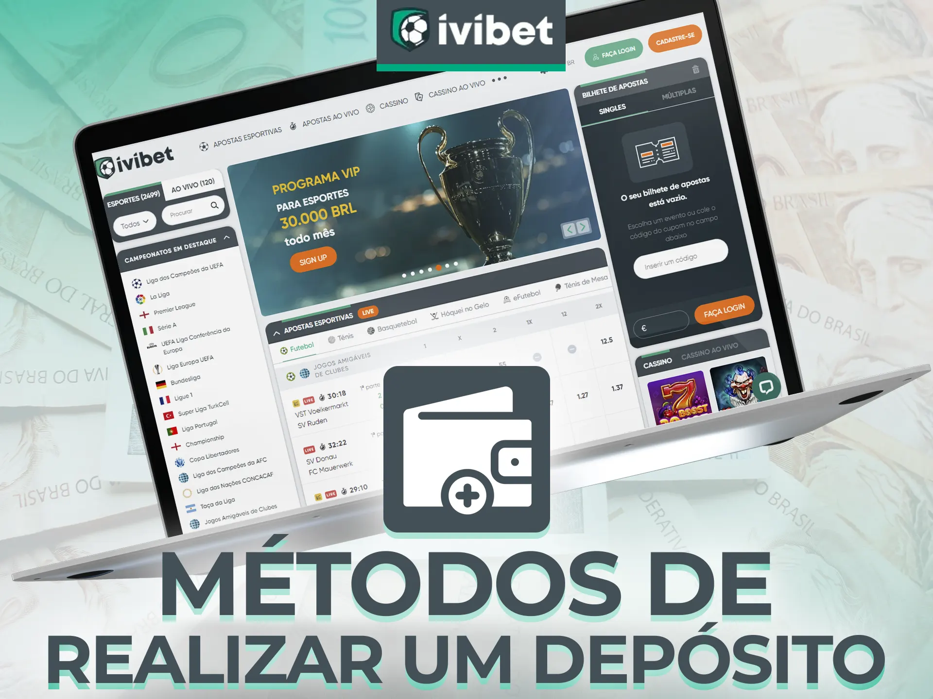 Ivibet oferece vários métodos de depósito.